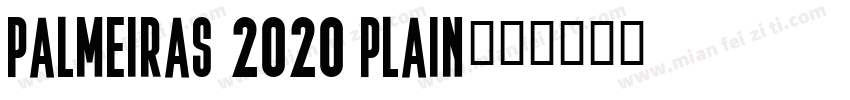 Palmeiras 2020 Plain字体转换